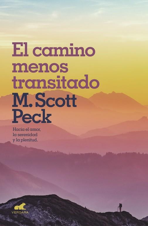 El camino menos transitado | 9788416076970 | Peck, M. Scott | Librería Castillón - Comprar libros online Aragón, Barbastro