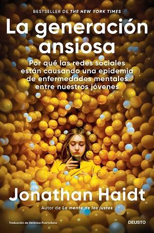La generación ansiosa | 9788423437290 | Haidt, Jonathan | Librería Castillón - Comprar libros online Aragón, Barbastro
