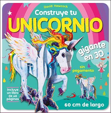 Construye tu unicornio gigante en 3D | 9788428559669 | Hawcock, David | Librería Castillón - Comprar libros online Aragón, Barbastro