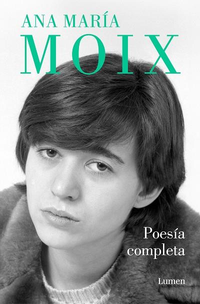 Poesía completa | 9788426425881 | Moix, Ana María | Librería Castillón - Comprar libros online Aragón, Barbastro