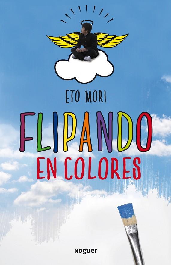 Flipando en colores | 9788427900271 | Mori, Eto | Librería Castillón - Comprar libros online Aragón, Barbastro