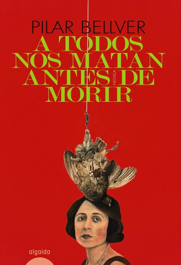 A TODOS NOS MATAN ANTES DE MORIR | 9788498773651 | BELLVER GALLEGO, PILAR | Librería Castillón - Comprar libros online Aragón, Barbastro