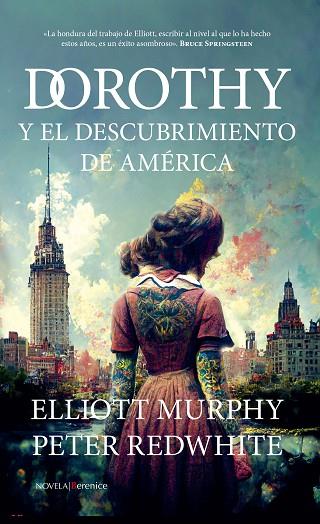 Dorothy y el descubrimiento de América | 9788411312349 | Elliott Murphy / Peter Redwhite | Librería Castillón - Comprar libros online Aragón, Barbastro