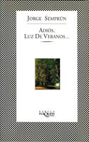ADIOS LUZ DE VERANOS (FABULA) | 9788483106440 | SEMPRUN, JORGE | Librería Castillón - Comprar libros online Aragón, Barbastro