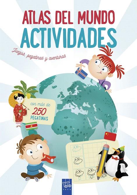 Atlas del mundo. Actividades | 9788408201311 | YOYO | Librería Castillón - Comprar libros online Aragón, Barbastro