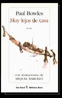Muy lejos de casa | 9788432206702 | BOWLES, PAUL | Librería Castillón - Comprar libros online Aragón, Barbastro
