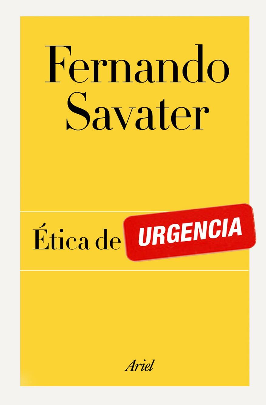 Ética de urgencia | 9788434404908 | Savater, Fernando | Librería Castillón - Comprar libros online Aragón, Barbastro