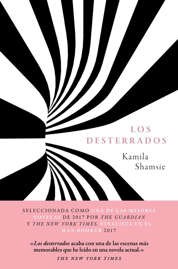 LOS DESTERRADOS | 9788417081461 | KAMILA SHAMSIE | Librería Castillón - Comprar libros online Aragón, Barbastro