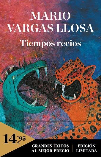 Tiempos recios | 9788466354790 | Vargas Llosa, Mario | Librería Castillón - Comprar libros online Aragón, Barbastro