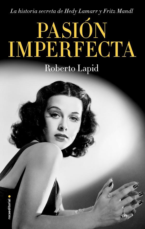 Pasión imperfecta | 9788417968243 | Roberto Lapid | Librería Castillón - Comprar libros online Aragón, Barbastro
