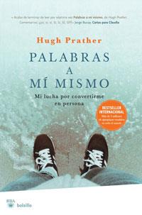 PALABRAS A MI MISMO | 9788498677065 | PRATHER, HUGH | Librería Castillón - Comprar libros online Aragón, Barbastro