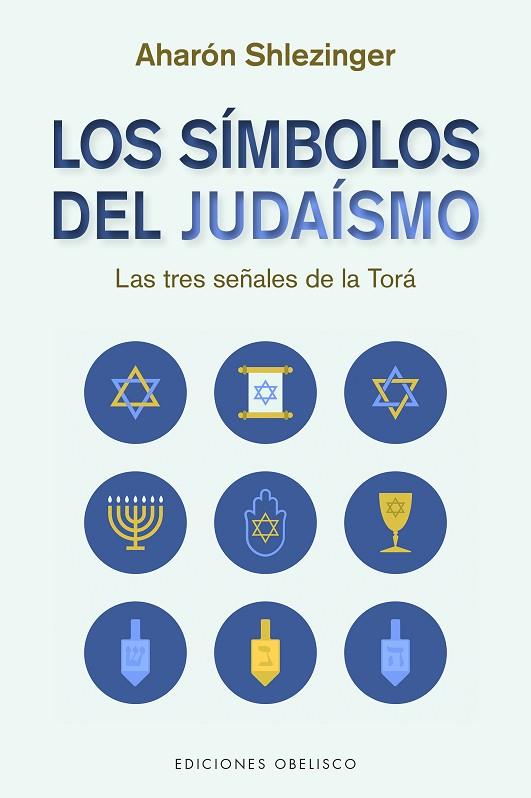 Los símbolos del judaísmo | 9788491118114 | Shlezinger, Aharón David | Librería Castillón - Comprar libros online Aragón, Barbastro