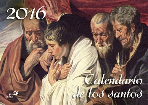 Calendario de los santos 2016 | 9788428547376 | Equipo San Pablo | Librería Castillón - Comprar libros online Aragón, Barbastro
