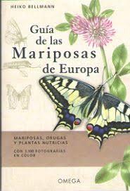 GUIA DE LAS MARIPOSAS DE EUROPA | 9788428216661 | BELLMANN, HEIKO | Librería Castillón - Comprar libros online Aragón, Barbastro