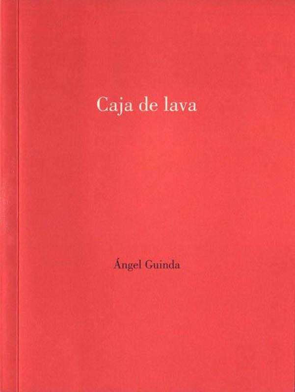 Caja de lava | 9788492942299 | Guinda, Ángel | Librería Castillón - Comprar libros online Aragón, Barbastro