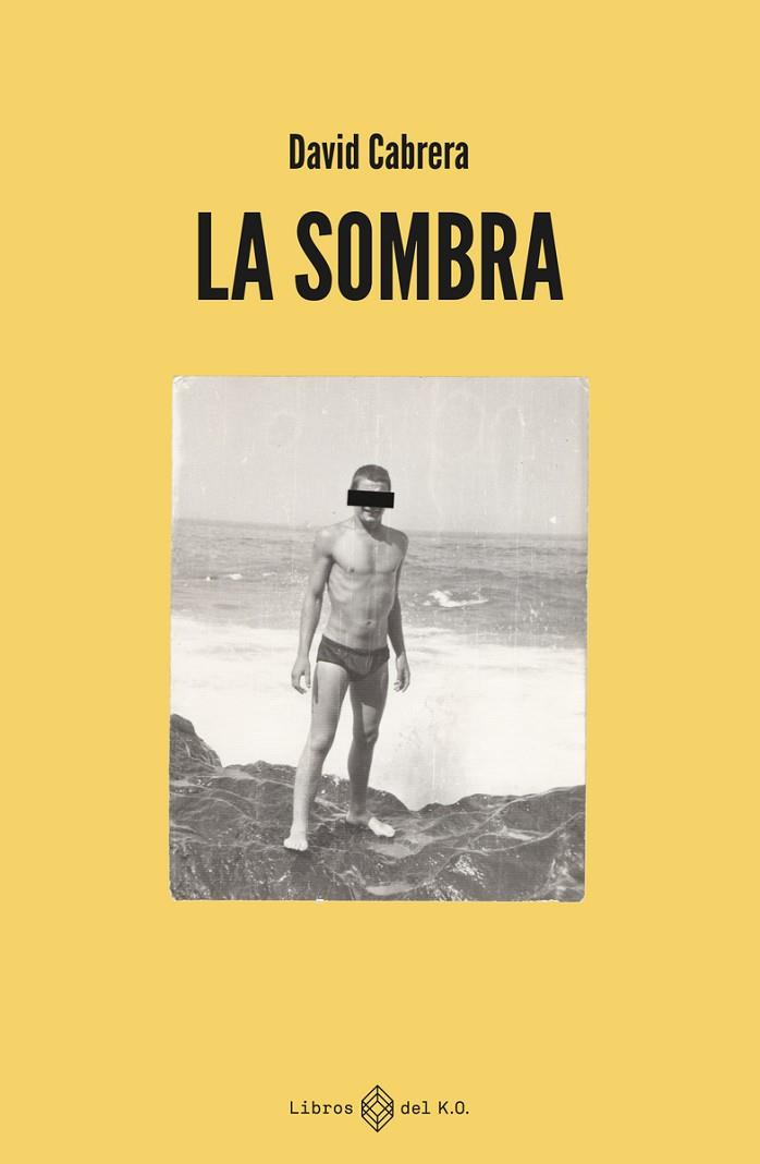 La Sombra | 9788419119148 | Cabrera, David | Librería Castillón - Comprar libros online Aragón, Barbastro