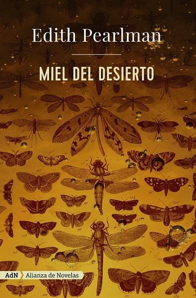 Miel del desierto (AdN) | 9788491045991 | Pearlman, Edith | Librería Castillón - Comprar libros online Aragón, Barbastro