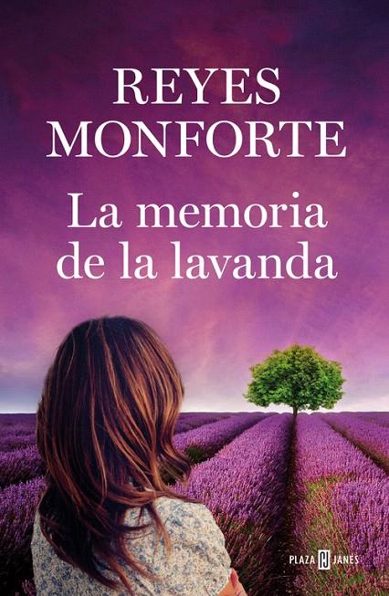 La memoria de la lavanda | 9788401021565 | MONFORTE, REYES | Librería Castillón - Comprar libros online Aragón, Barbastro