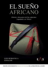 El sueño africano | 9788412200041 | Mediavilla Estelche, Luis | Librería Castillón - Comprar libros online Aragón, Barbastro