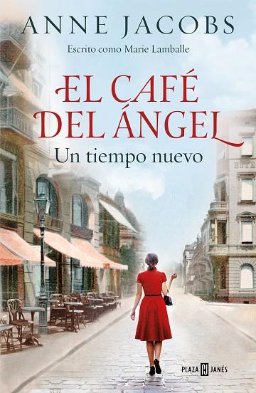 El Café del Ángel 3 : Un tiempo nuevo | 9788401022012 | JACOBS, ANNE | Librería Castillón - Comprar libros online Aragón, Barbastro