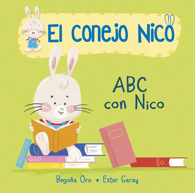ABC con Nico | 9788448850654 | Garay, Ester; Oro, Begoña | Librería Castillón - Comprar libros online Aragón, Barbastro
