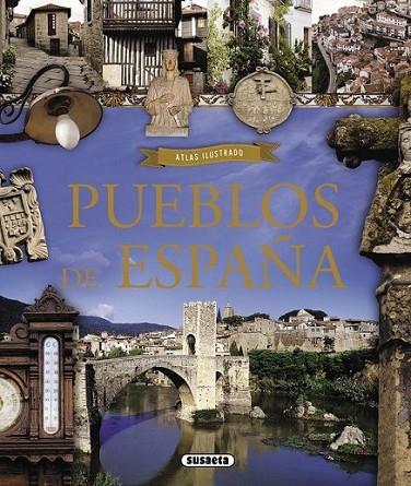 Atlas ilustrado pueblos de España | 9788467729801 | Balasch Blanch, Enric; Ruiz Arranz, Yolanda | Librería Castillón - Comprar libros online Aragón, Barbastro