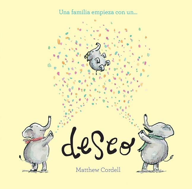 Una familia empieza con un deseo | 9788419607584 | Matthew Cordell | Librería Castillón - Comprar libros online Aragón, Barbastro