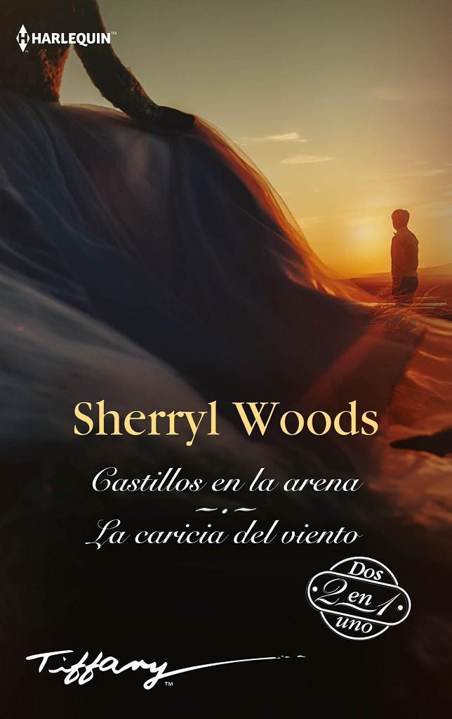 Castillos en la arena; La caricia del viento | 9788413752266 | Woods, Sherryl | Librería Castillón - Comprar libros online Aragón, Barbastro