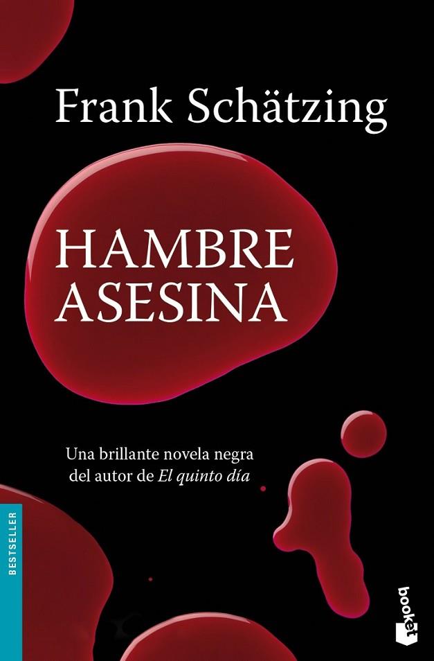 HAMBRE ASESINA | 9788408090304 | SCHATZING, FRANK | Librería Castillón - Comprar libros online Aragón, Barbastro