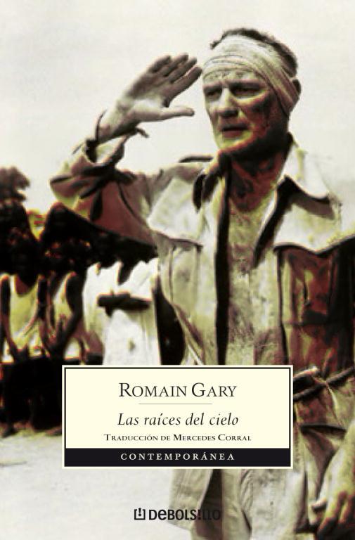 RAICES DEL CIELO, LAS | 9788483465332 | GARY, ROMAIN | Librería Castillón - Comprar libros online Aragón, Barbastro