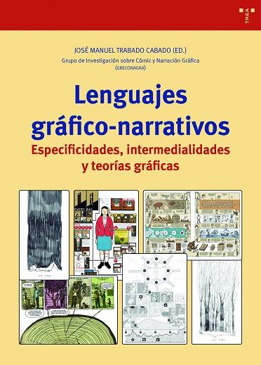 Lenguajes gráfico-narrativos | 9788418932212 | Trabado Cabado, José Manuel | Librería Castillón - Comprar libros online Aragón, Barbastro