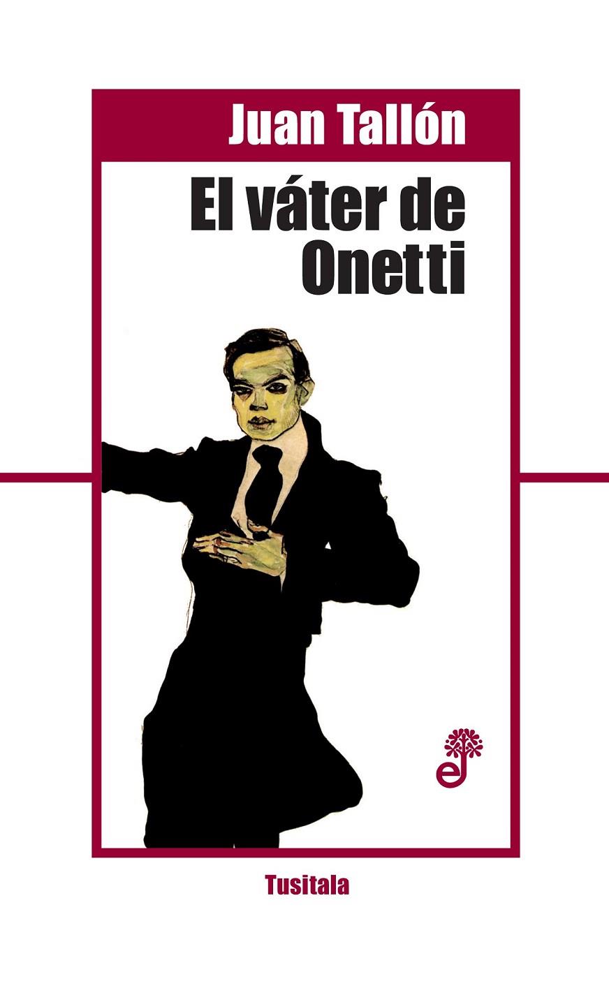 EL VATER DE ONETTI | 9788435012294 | TALLON, JUAN | Librería Castillón - Comprar libros online Aragón, Barbastro