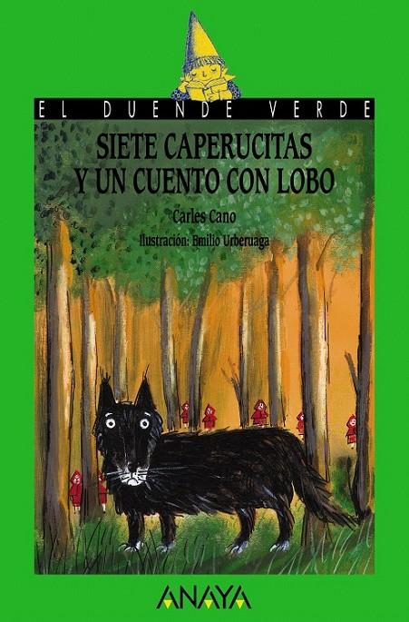 Siete caperucitas y un cuento con lobo | 9788469808481 | Cano, Carles | Librería Castillón - Comprar libros online Aragón, Barbastro