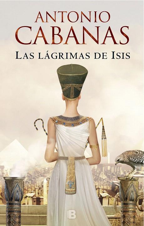 Las lágrimas de Isis | 9788466665988 | Cabanas, Antonio | Librería Castillón - Comprar libros online Aragón, Barbastro