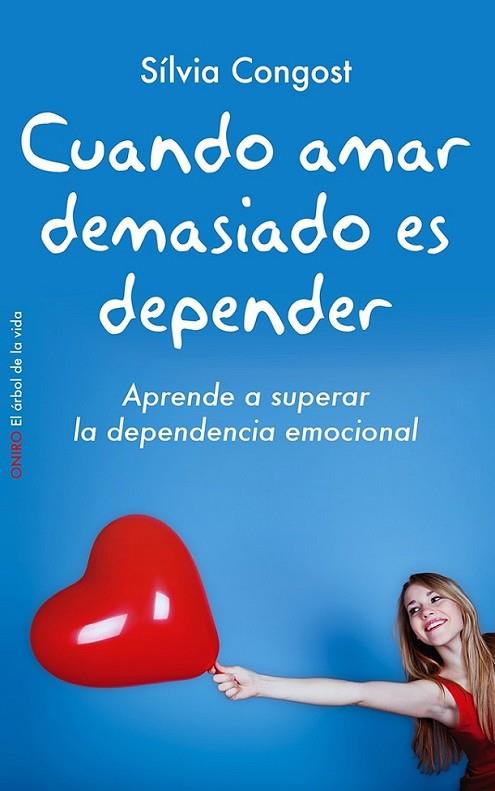 Cuando amar demasiado es depender | 9788497546751 | Congost Provensal, Silvia | Librería Castillón - Comprar libros online Aragón, Barbastro