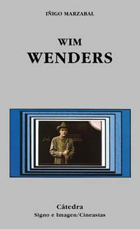 WIM WENDERS | 9788437616827 | MARZABAL, IÑIGO | Librería Castillón - Comprar libros online Aragón, Barbastro