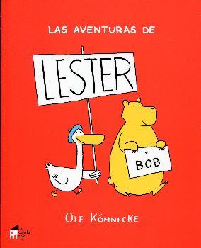 Las aventuras de Lester y Bob | 9788494576942 | Könnecke, Ole | Librería Castillón - Comprar libros online Aragón, Barbastro