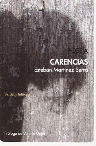 Carencias | 9788492799886 | Martínez Serra, Esteban | Librería Castillón - Comprar libros online Aragón, Barbastro