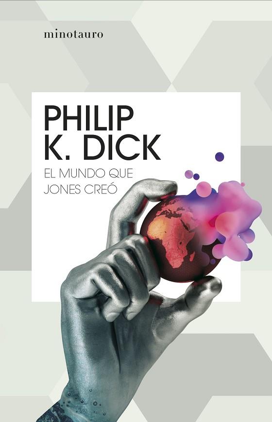 El mundo que Jones creó | 9788445012109 | Dick, Philip K. | Librería Castillón - Comprar libros online Aragón, Barbastro