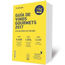 GUÍA DE VINOS GOURMETS 2017 | 9788495754714 | Librería Castillón - Comprar libros online Aragón, Barbastro