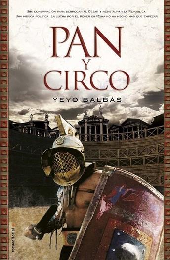 Pan y circo | 9788499186184 | Balbás, Yeyo | Librería Castillón - Comprar libros online Aragón, Barbastro