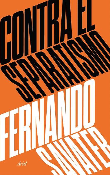 Contra el separatismo | 9788434427280 | Savater, Fernando | Librería Castillón - Comprar libros online Aragón, Barbastro