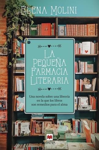 La pequeña farmacia literaria | 9788418184604 | Molini, Elena | Librería Castillón - Comprar libros online Aragón, Barbastro
