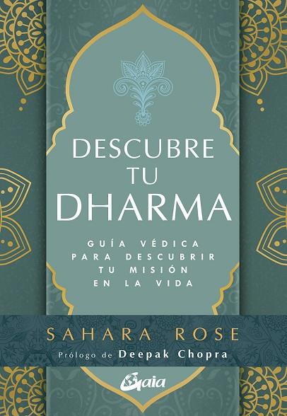 Descubre tu dharma | 9788484459743 | Ketabi, Sahara Rose | Librería Castillón - Comprar libros online Aragón, Barbastro