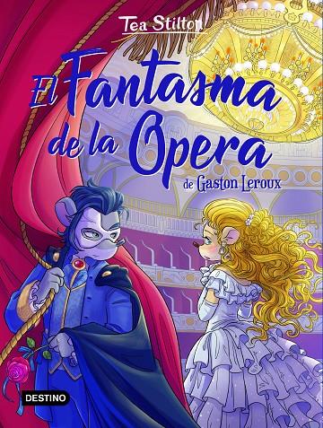 El Fantasma de la Ópera | 9788408237303 | Stilton, Tea | Librería Castillón - Comprar libros online Aragón, Barbastro