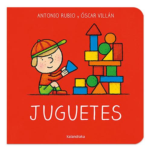 Juguetes | 9788413430867 | Rubio Herrero, Antonio | Librería Castillón - Comprar libros online Aragón, Barbastro