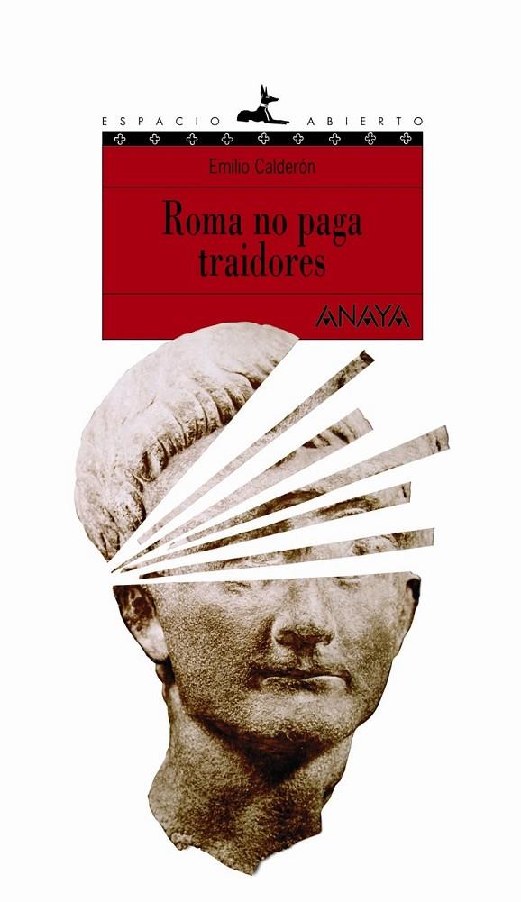 ROMA NO PAGA TRAIDORES | 9788466745666 | CALDERON, EMILIO (1960- ) | Librería Castillón - Comprar libros online Aragón, Barbastro