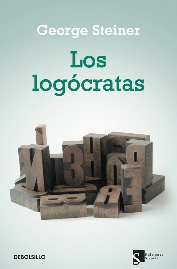 LOGÓCRATAS, LOS | 9788499087474 | STEINER, GEORGE | Librería Castillón - Comprar libros online Aragón, Barbastro