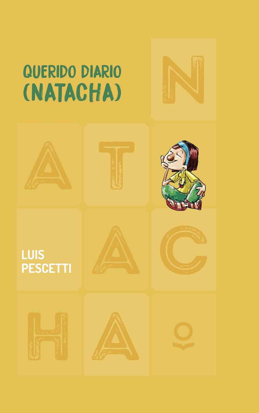 Querido Diario (Natacha) | 9788491224167 | Pescetti, Luis Maria | Librería Castillón - Comprar libros online Aragón, Barbastro