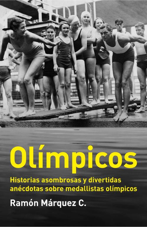 Olímpicos | 9788499921204 | MARQUEZ C., RAMON | Librería Castillón - Comprar libros online Aragón, Barbastro